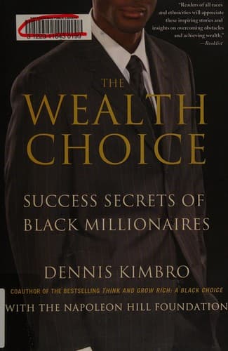 Cover of The Wealth Choice by Dennis Kimbro