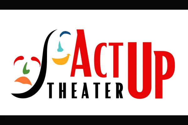 ActUp Theater, Inc